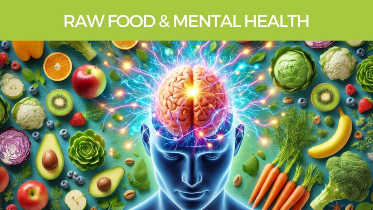 Raw Food and Mental Health