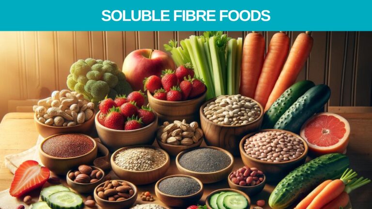 Soluble Fibre Foods