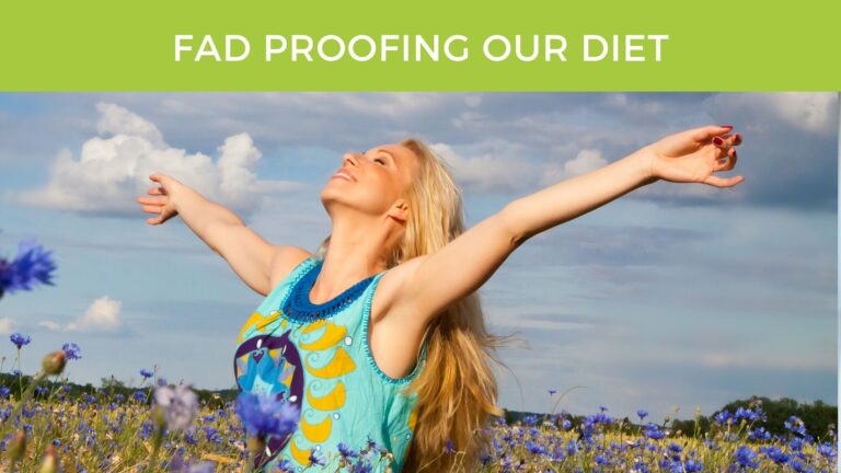Fad proofing our diet