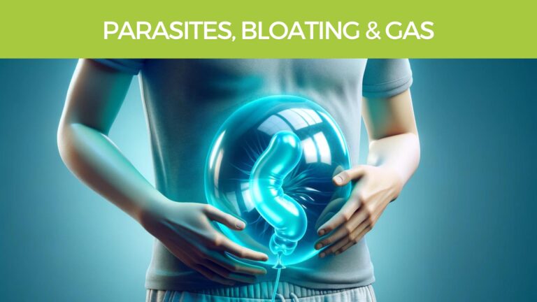 Parasites, Bloating & Gas